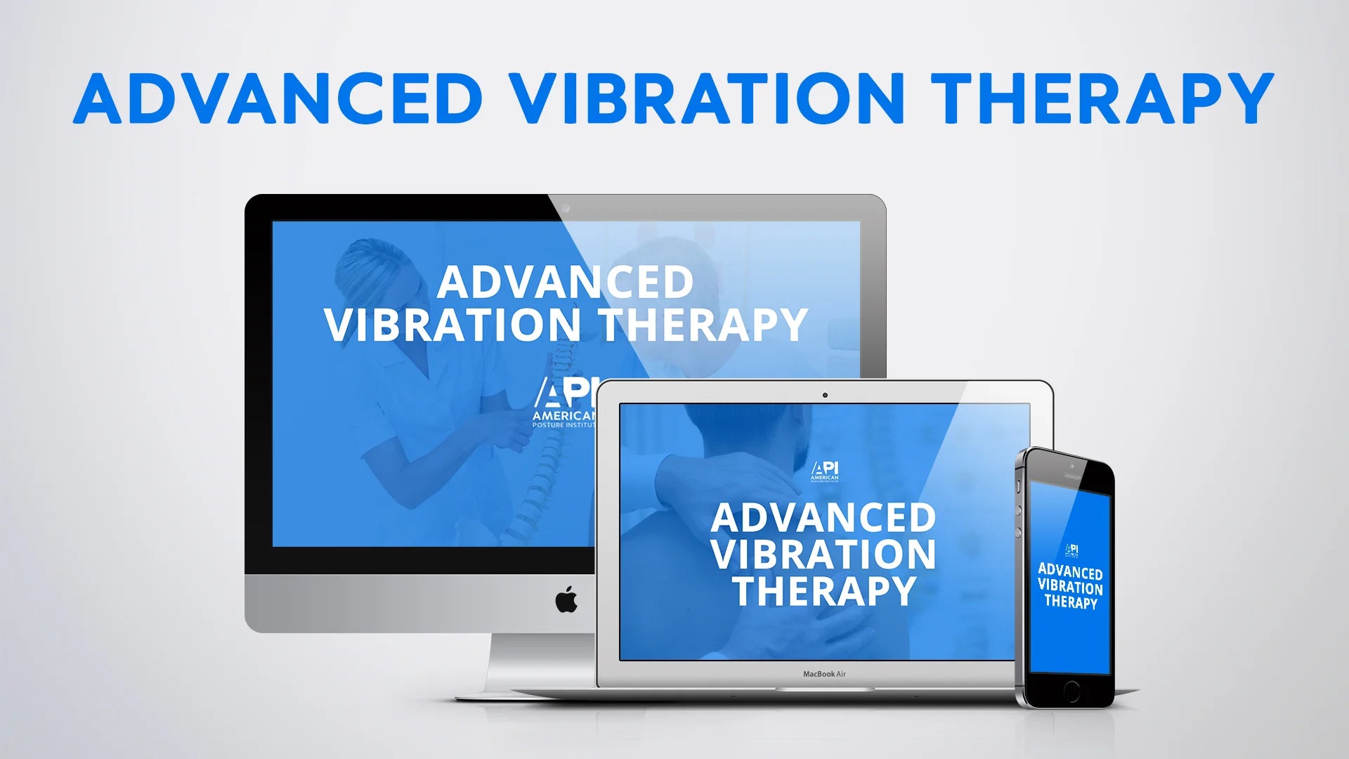 API’s Advanced Vibration Therapy Course